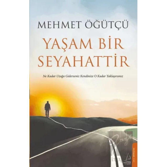 Yaşam Bir Seyahattir