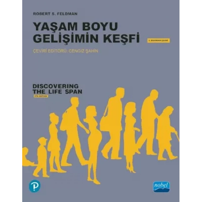 YAŞAM BOYU GELİŞİMİN KEŞFİ / Discovering the Life Span