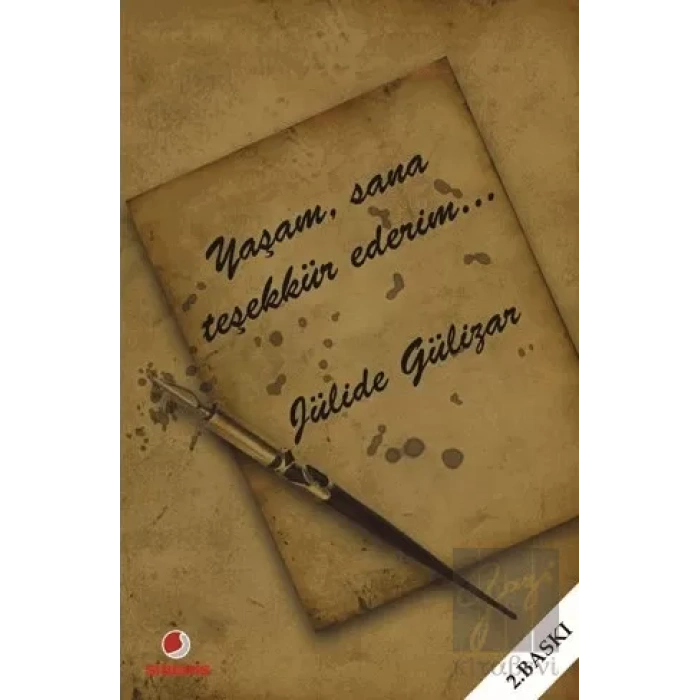 Yaşam, Sana Teşekkür Ederim