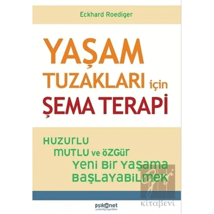 Yaşam Tuzakları İçin Şema Terapi