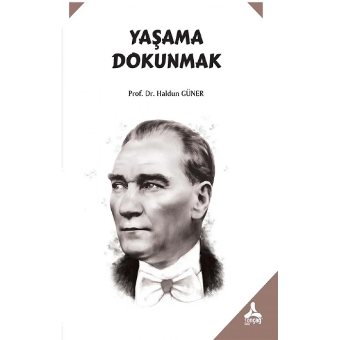 Yaşama Dokunmak