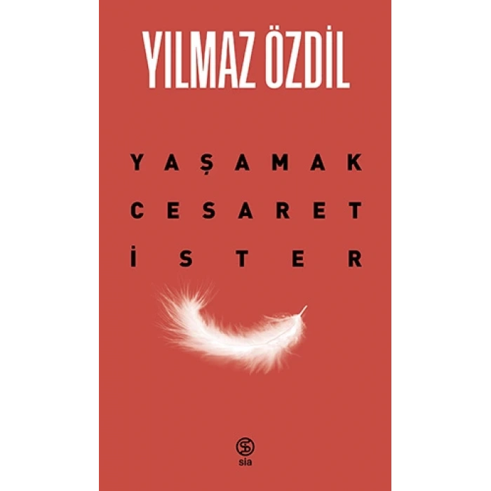 Yaşamak Cesaret İster