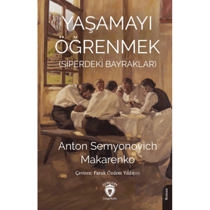Yaşamayı Öğrenmek (Siperdeki Bayraklar)