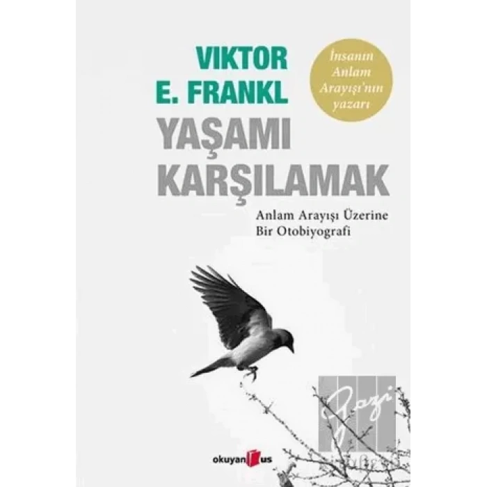 Yaşamı Karşılamak