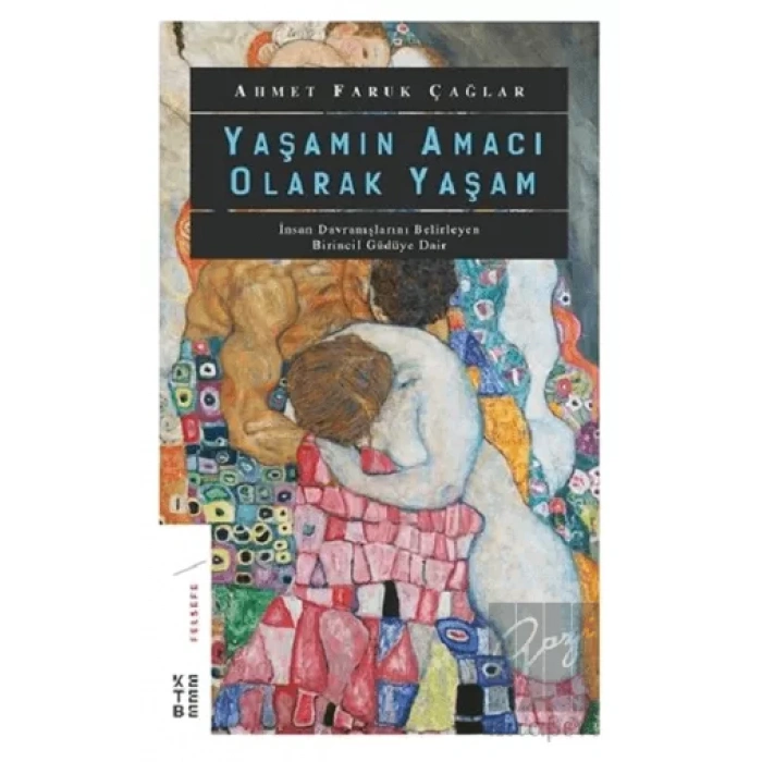 Yaşamın Amacı Olarak Yaşam