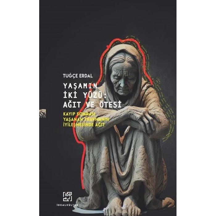 Yaşamın İki Yüzü: Ağıt Ve Ötesi