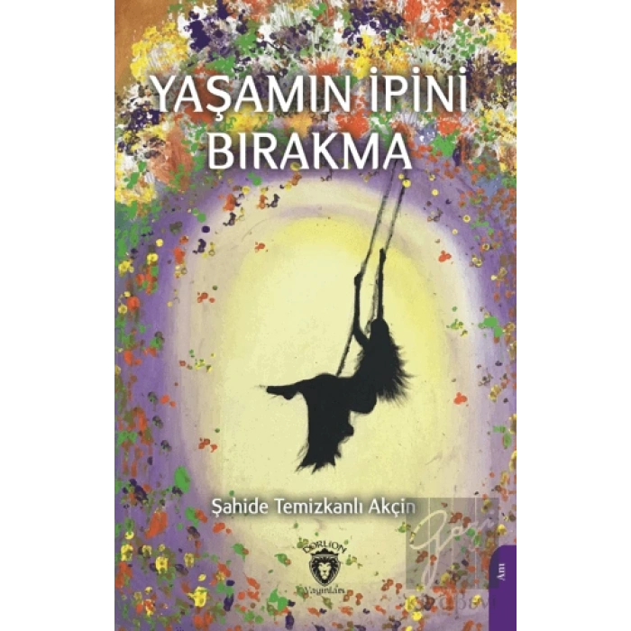 Yaşamın İpini Bırakma