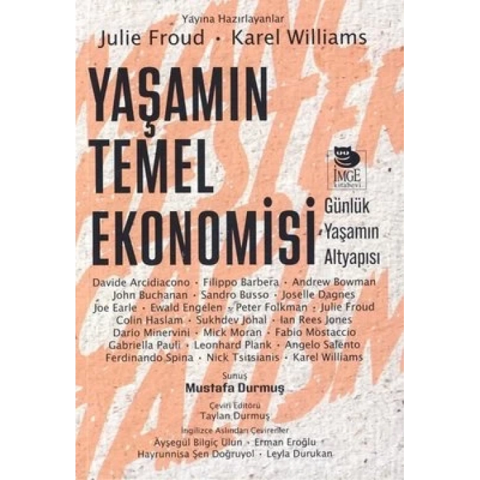 Yaşamın Temel Ekonomisi;Günlük Yaşamın Altyapısı