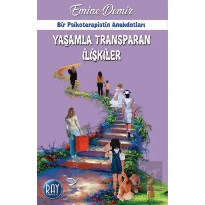 Yaşamla Transparan İlişkiler