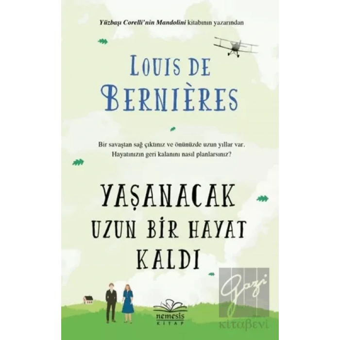 Yaşanacak Uzun Bir Hayat Kaldı