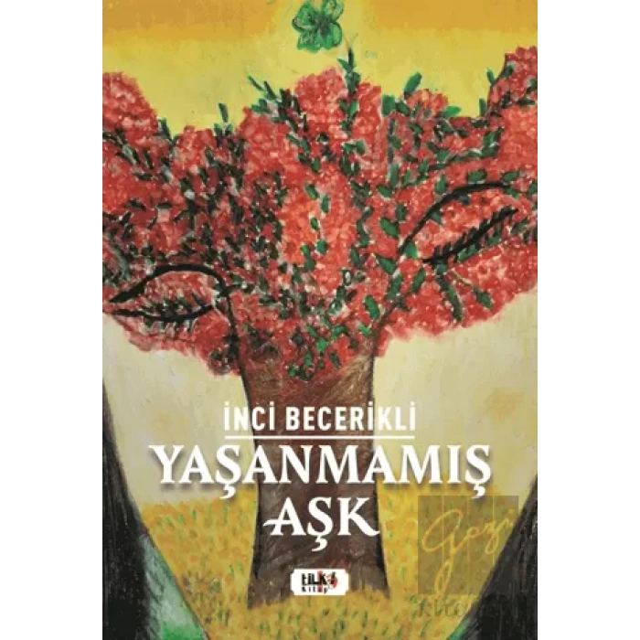 Yaşanmamış Aşk