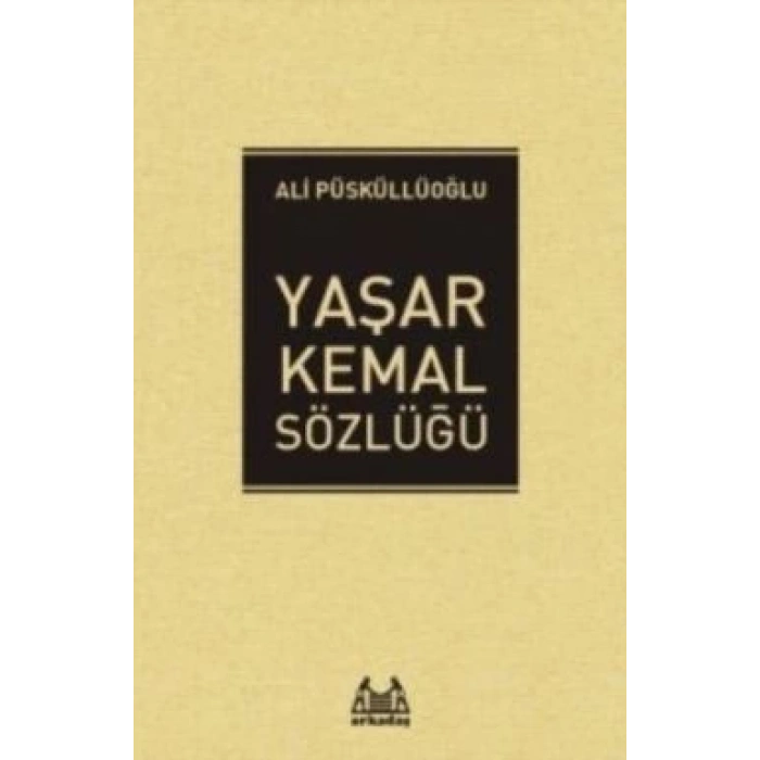 Yaşar Kemal Sözlüğü