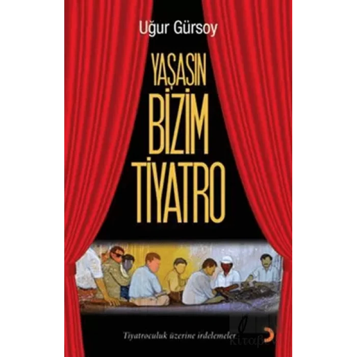 Yaşasın Bizim Tiyatro