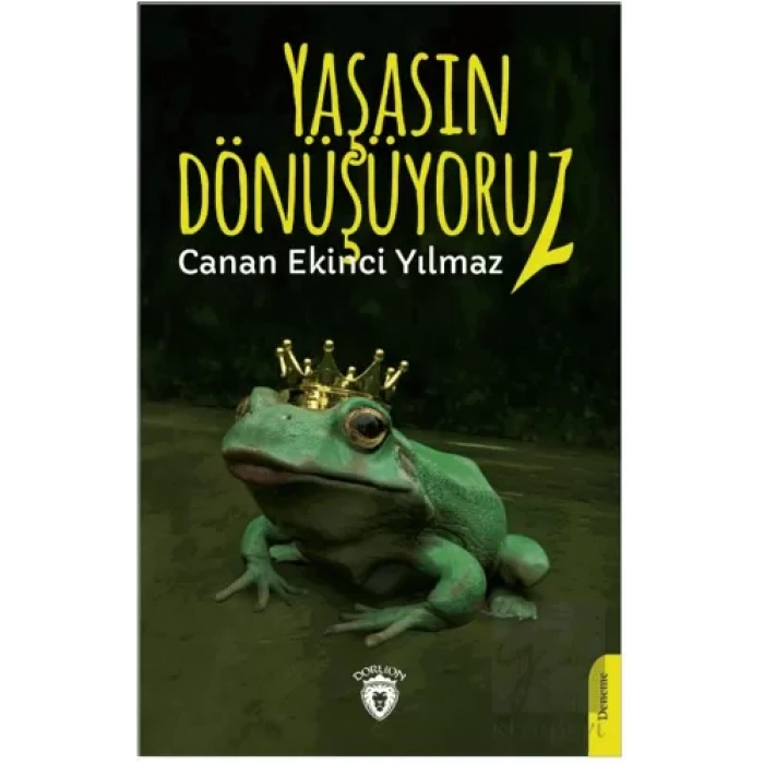 Yaşasın Dönüşüyoruz!