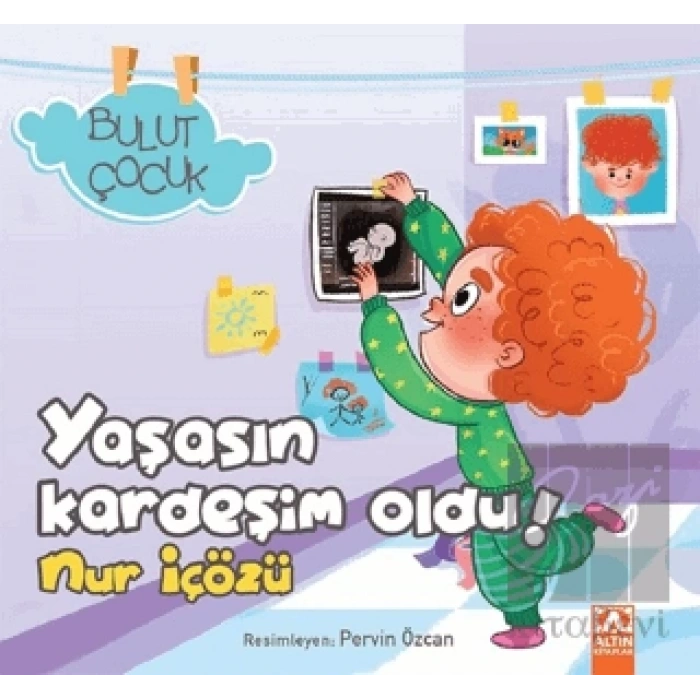 Yaşasın Kardeşim Oldu! - Bulut Çocuk