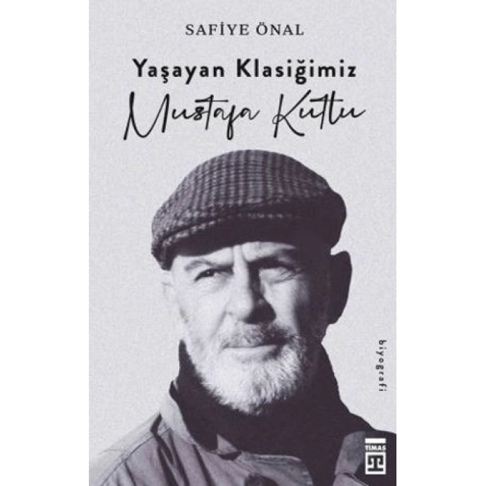 Yaşayan Klasiğimiz Mustafa Kutlu