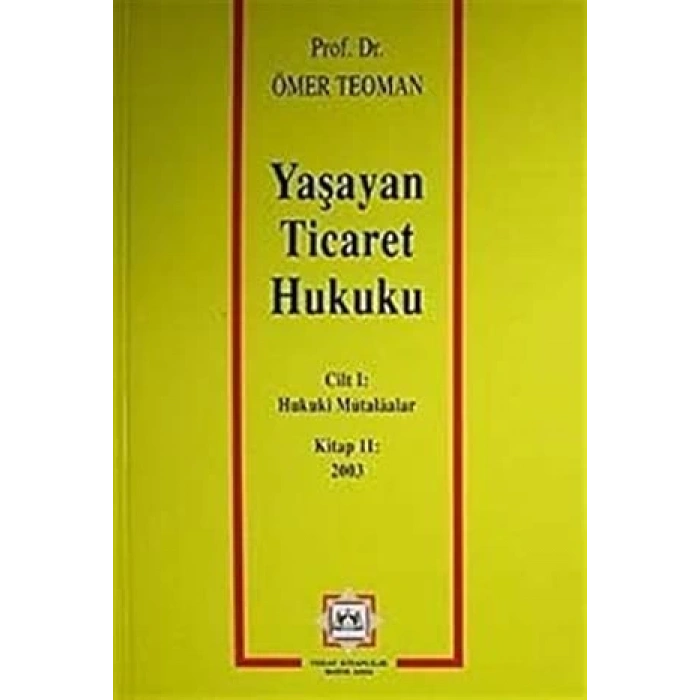 YAŞAYAN TİCARET HUKUKU 10 / 2003