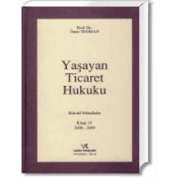 YAŞAYAN TİCARET HUKUKU 13 / 2010
