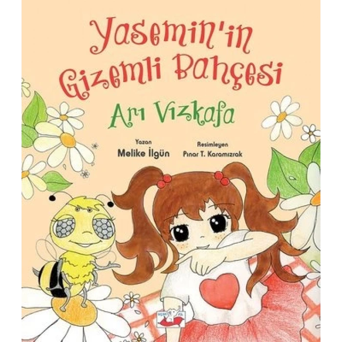 Yasemin’in Gizemli Bahçesi - Arı Vızkafa