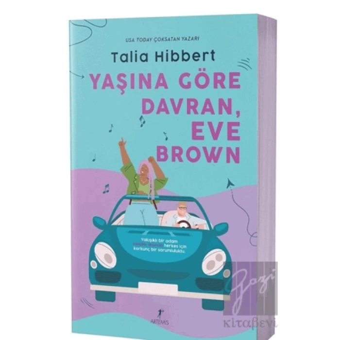 Yaşına Göre Davran, Eve Brown