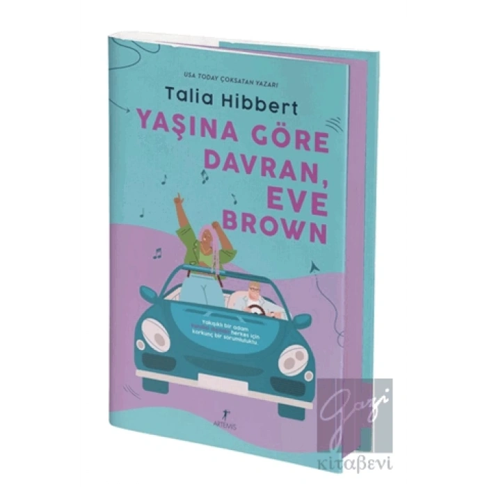 Yaşına Göre Davran, Eve Brown