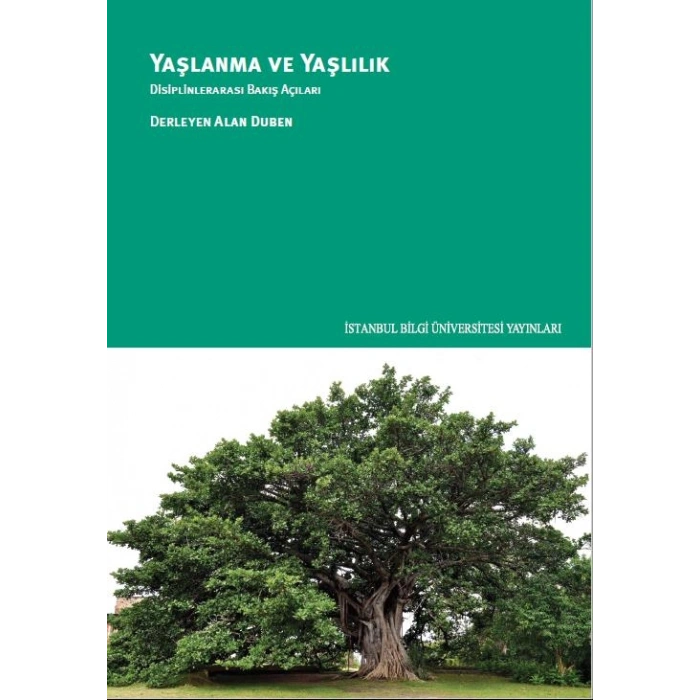 Yaşlanma ve Yaşlılık