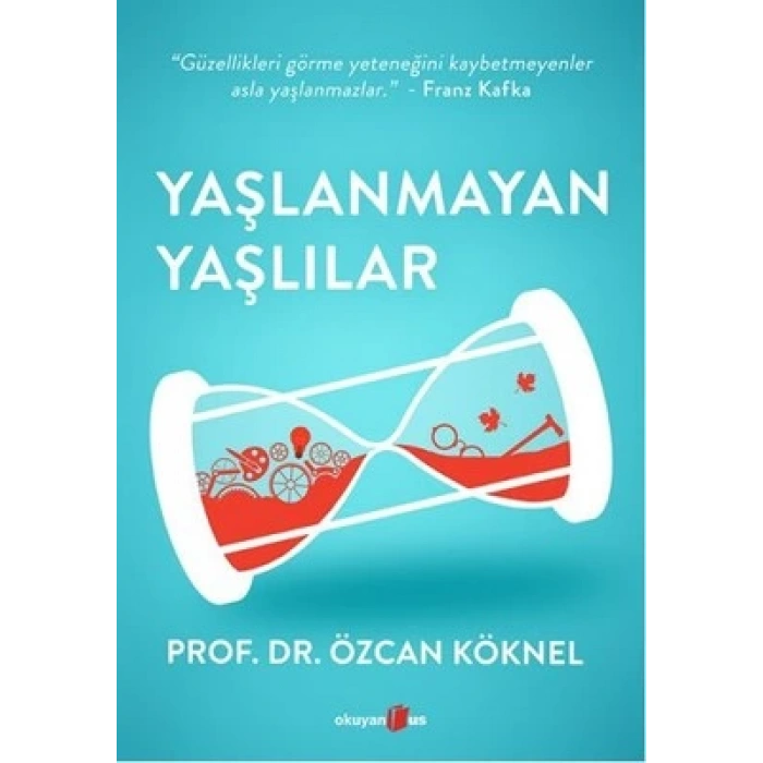 Yaşlanmayan Yaşlılar