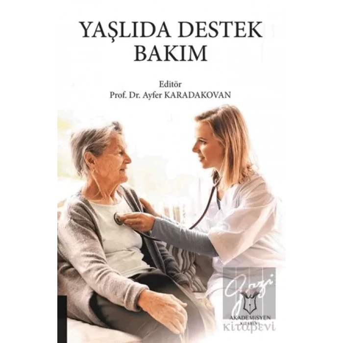 Yaşlıda Destek Bakım