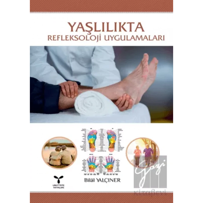 Yaşlılıkta Refleksoloji Uygulamaları