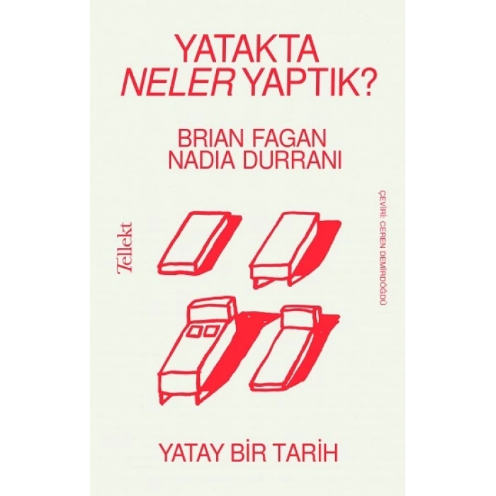 Yatakta Neler Yaptık? - Yatay Bir Tarih