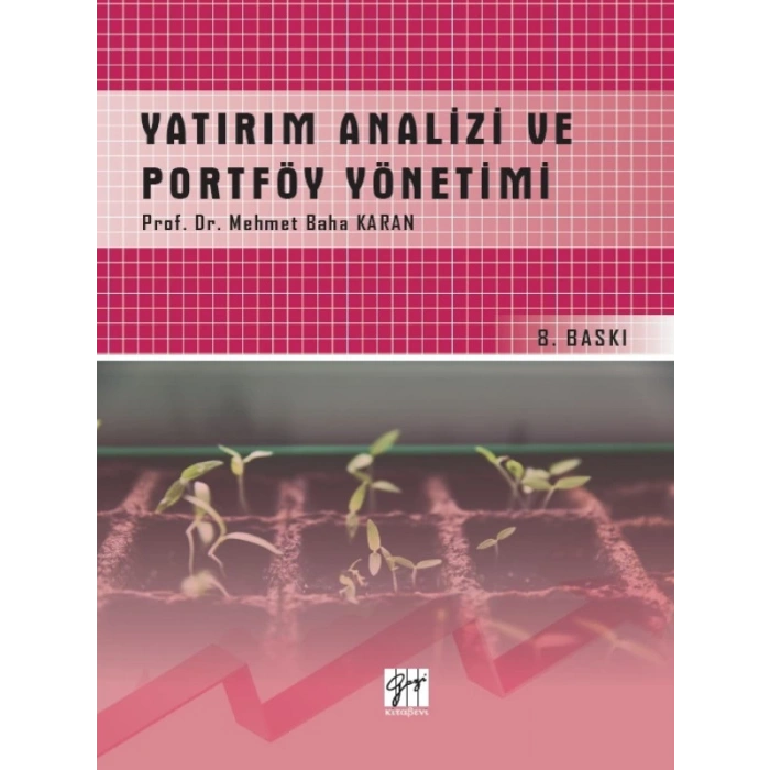 Yatırım Analizi ve Portföy Yönetimi - Prof. Dr. Mehmet BAHA KARAN