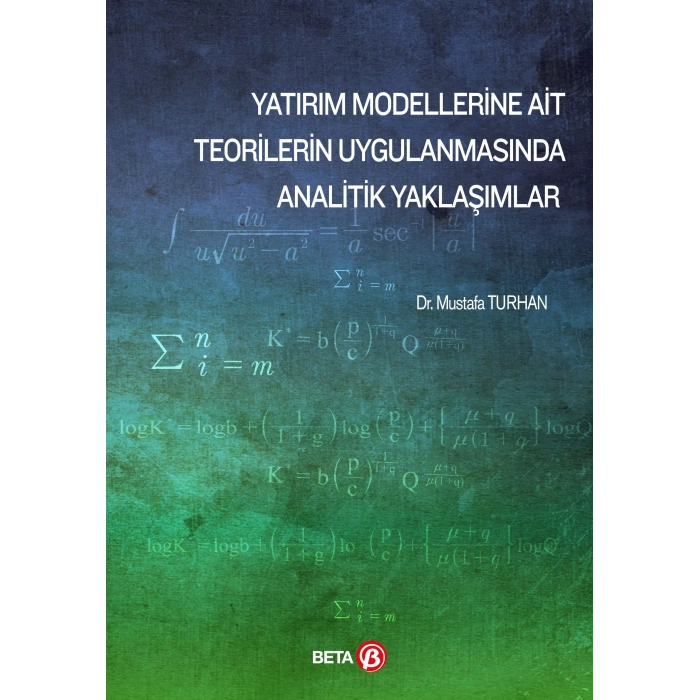 Yatırım Modellerine Ait Teorilerin Uygulanmasında