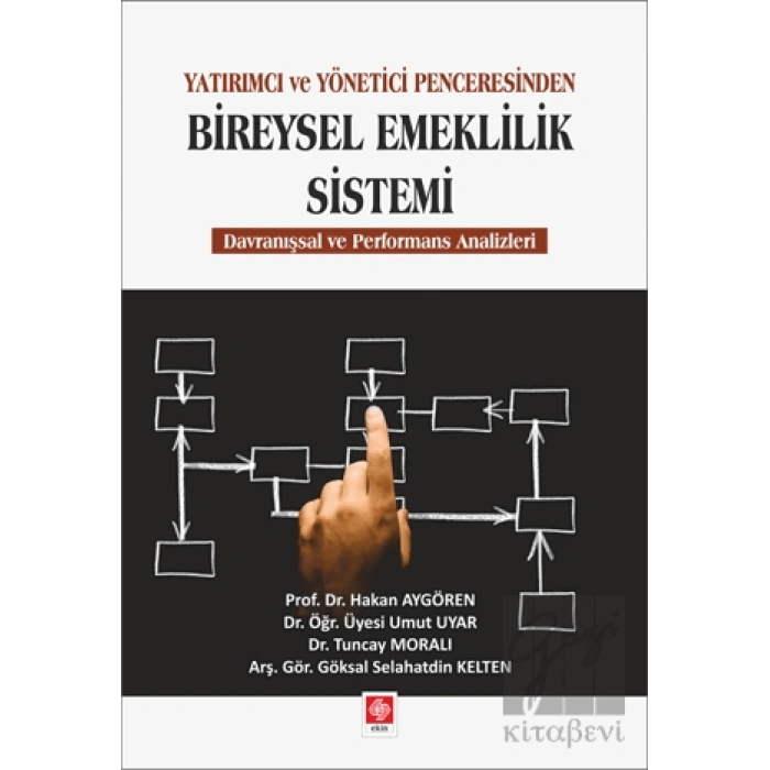 Yatırımcı ve Yönetici Penceresinden Bireysel Emeklilik Sistemi