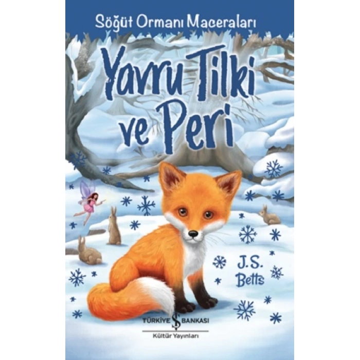 Yavru Tilki ve Peri – Söğüt Ormanı Maceraları