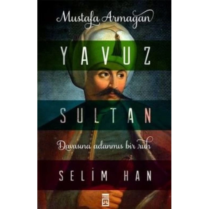 Yavuz Sultan Selim Han