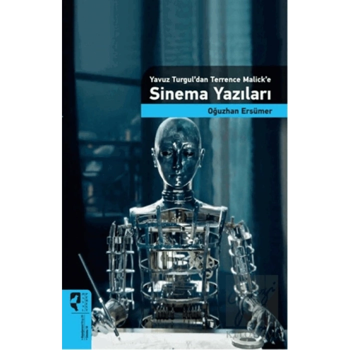 Yavuz Turgul’dan Terrence Malick’e Sinema Yazıları