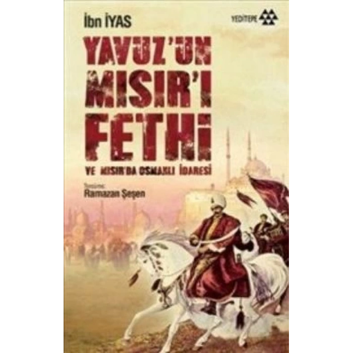 Yavuz’un Mısır’ı Fethi