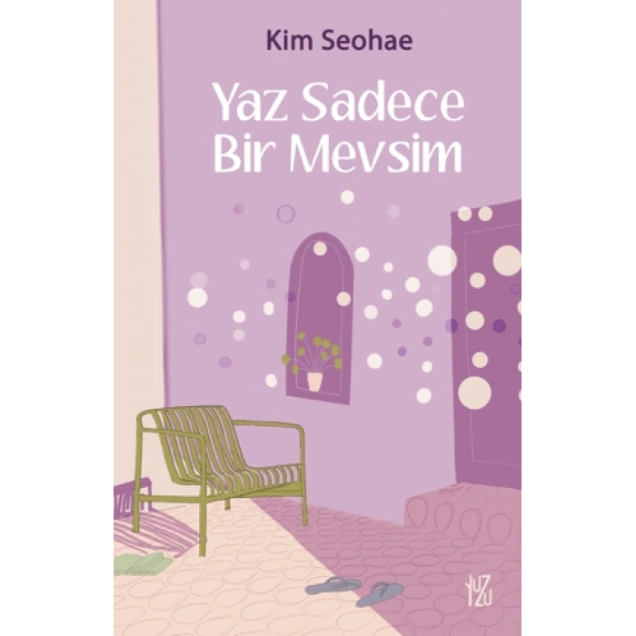 Yaz Sadece Bir Mevsim