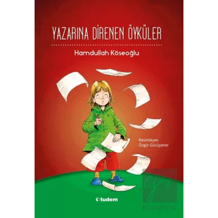 Yazarına Direnen Öyküler