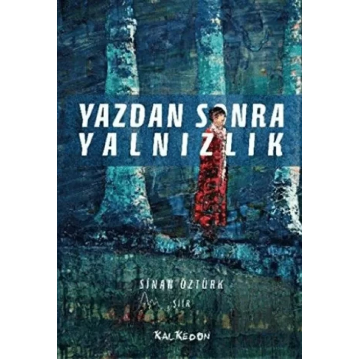 Yazdan Sonra Yalnızlık