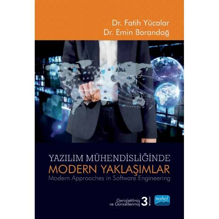 YAZILIM MÜHENDİSLİĞİNDE MODERN YAKLAŞIMLAR - Modern Approaches in Software Engineering
