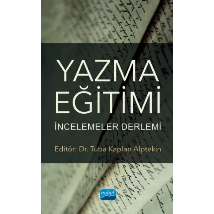 YAZMA EĞİTİMİ: İncelemeler Derlemi