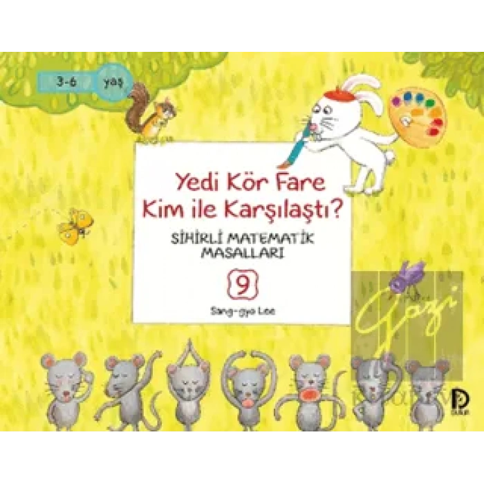 Yedi Kör Fare Kim ile Karşılaştı?