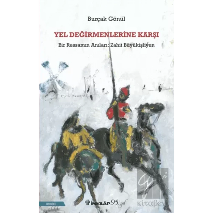 Yel Değirmenlerine Karşı