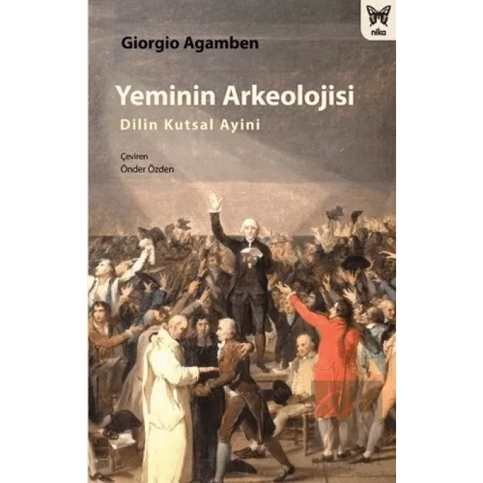 Yeminin Arkeolojisi: Dilin Kutsal Ayini