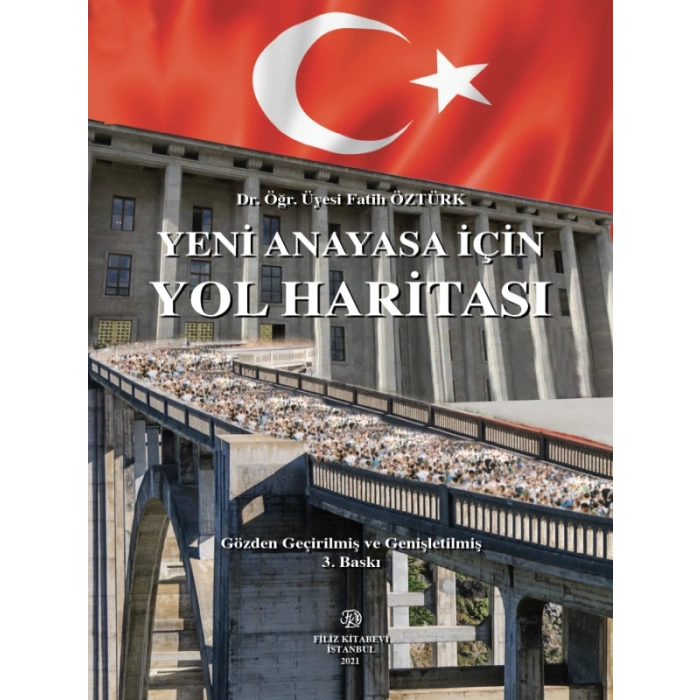 Yeni Anayasa İçin Yol Haritası - Fatih Öztürk