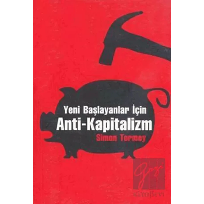 Yeni Başlayanlar İçin Anti-Kapitalizm