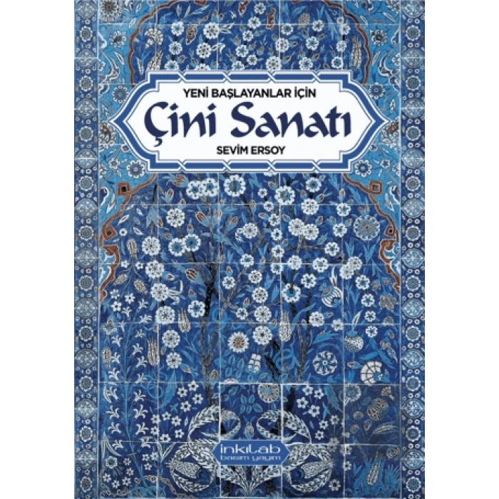 Yeni Başlayanlar İçin Çini Sanatı