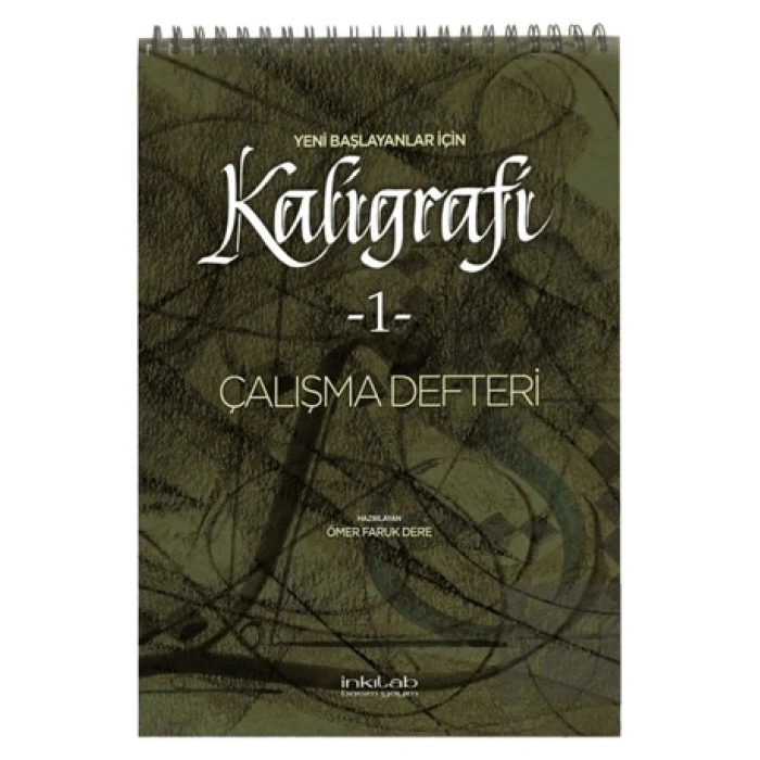 Yeni Başlayanlar İçin Kaligrafi 1