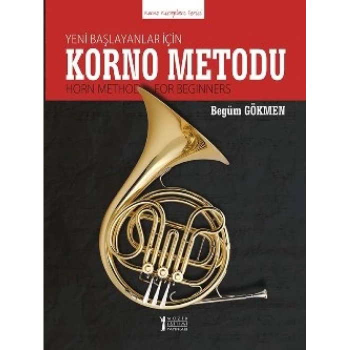 Yeni Başlayanlar için Korno Metodu (Horn Method for Beginners)